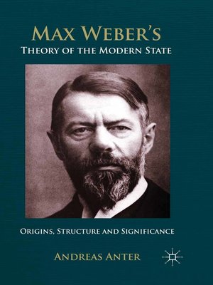 cover image of Max Weber's Theory of the Modern State